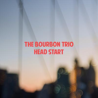 Hill By The Bourbon Trio's cover