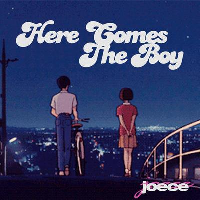 here comes the boy By Joece's cover