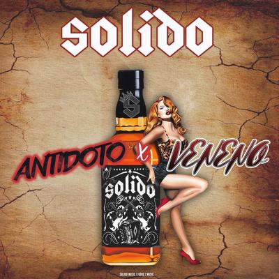 Antídoto Y Veneno By Solido's cover