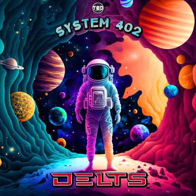 System 402 By Delts's cover