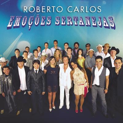 Roberto Carlos - Emoções Sertanejas's cover