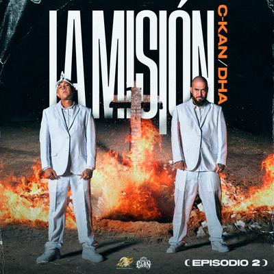 La Misión (Episodio 2) By C-Kan, Dharius's cover