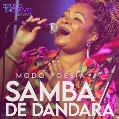 Modo Poesia (No Estúdio Showlivre) (Ao Vivo) By Samba de Dandara, Showlivre's cover