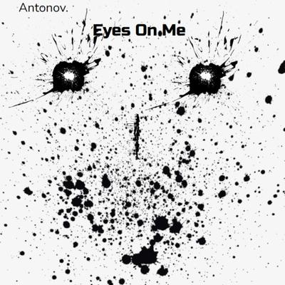 Eyes On Me (Radio Edit) By Antonov.'s cover