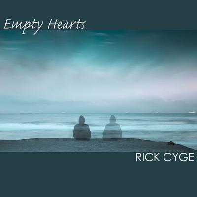 Empty Hearts By Rick Cyge's cover