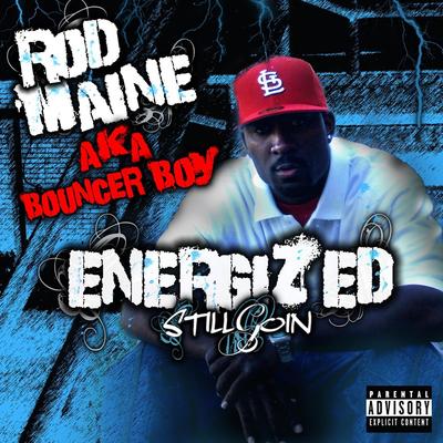 Energized Still Goin (Remastered)'s cover