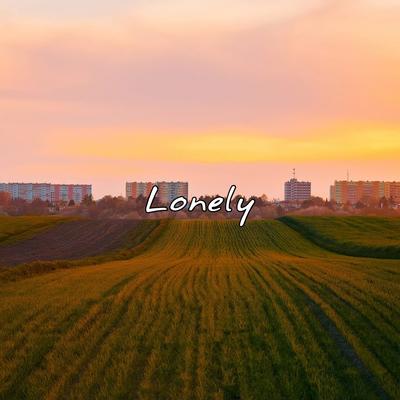 Lonely (Remix) By Rizal Nharckyy, rizald nhrcky's cover