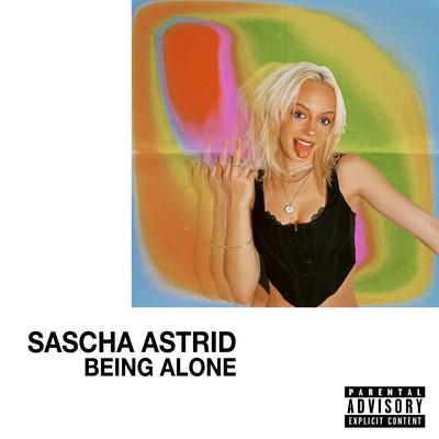 Being Alone By Sascha Astrid's cover