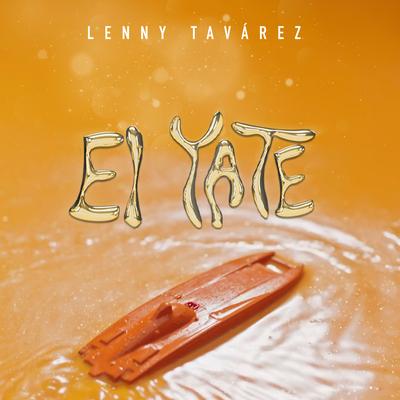 EL YATE By Lenny Tavárez's cover
