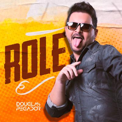 Rolê (Cover) By Douglas Pegador's cover