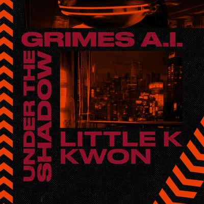 Under the Shadow By KWON, GrimesAI, Little K's cover