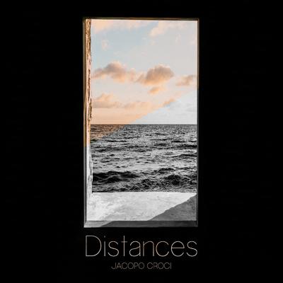 Distances By Jacopo Croci's cover