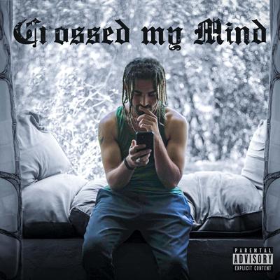 Crossed my Mind By Jay Splitz's cover