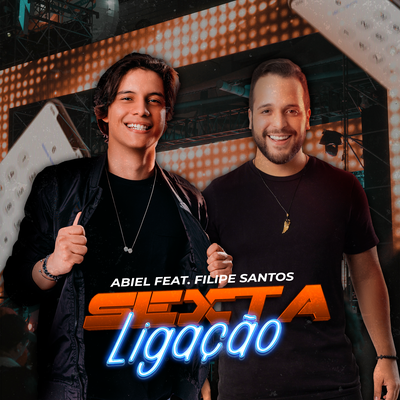 Sexta Ligação By Abiel, Filipe Santos's cover