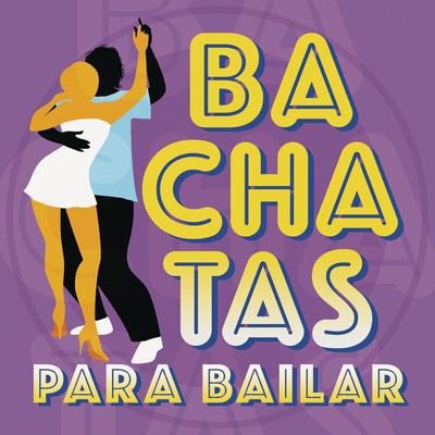 Bachatas Para Bailar's cover