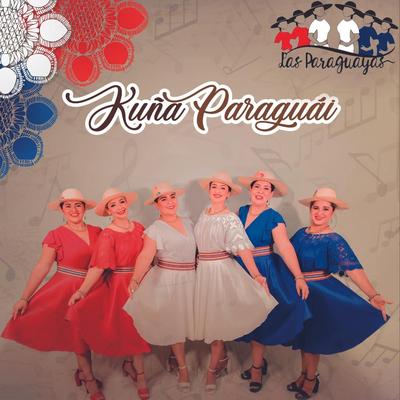 Mujeres De La Historia By Las Paraguayas's cover