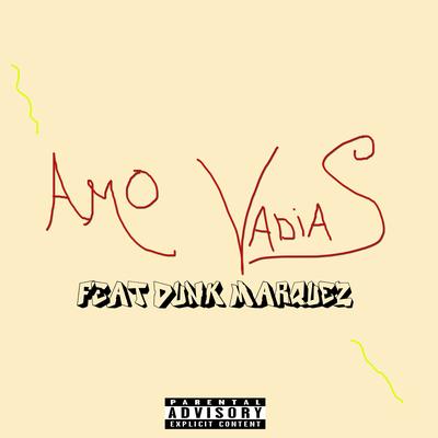 Amo Vadias By Big Jhoy, Dunk Marquez's cover
