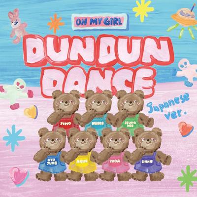 Dun Dun Dance Japanese version By OH MY GIRL's cover