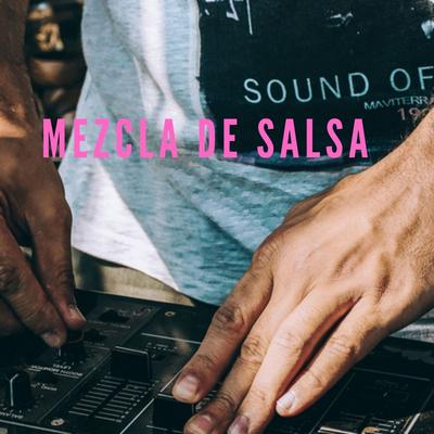 Salsa Mezcla's cover