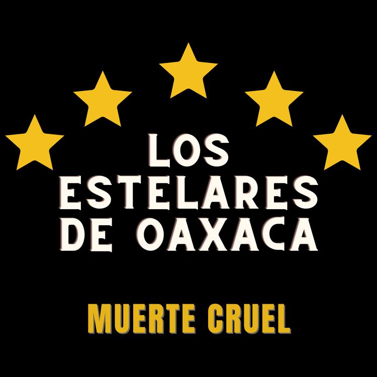 Los Estelares de Oaxaca's avatar image