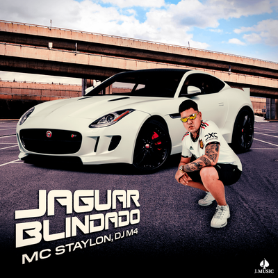 Jaguar Blindado By MC Staylon, DJ M4's cover