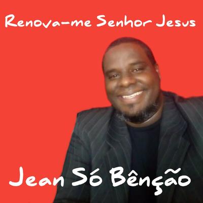 Jean Só Benção's cover