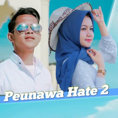 Peunawa Hate 2's cover