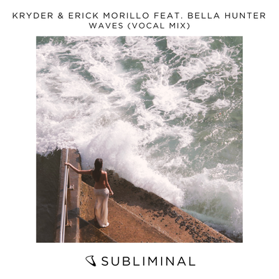 Waves (Vocal Mix) By Kryder, Erick Morillo, Bella Hunter's cover