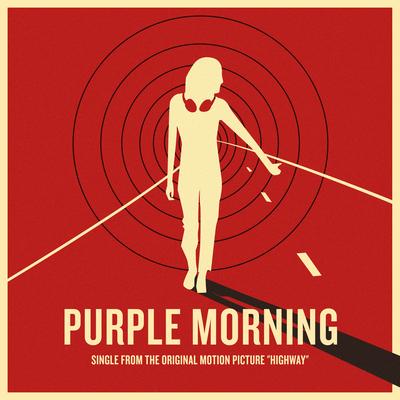 Purple Morning (Single from the Original Motion Picture "Highway") By Freya Berkhout, Danny Keig's cover