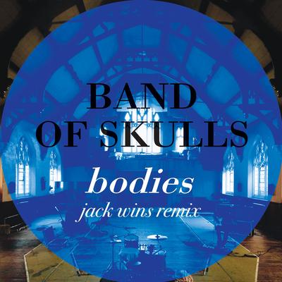 Bodies (Jack Wins Remix)'s cover