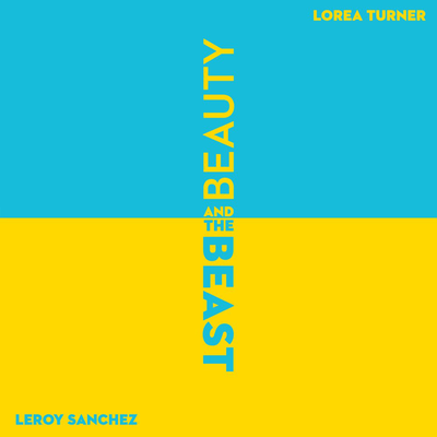 Beauty and the Beast (feat. Lorea Turner) By Leroy Sanchez, Lorea Turner's cover