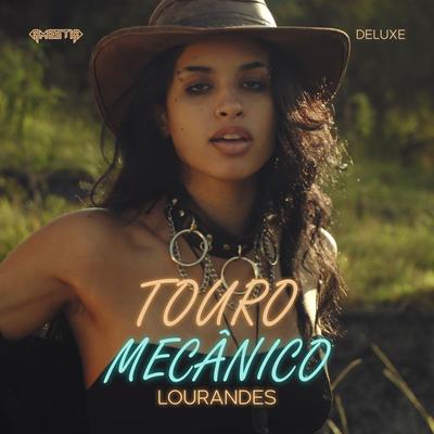 Touro Mecânico (Deluxe) By Lourandes's cover