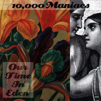 Candy Everybody Wants By 10,000 Maniacs's cover