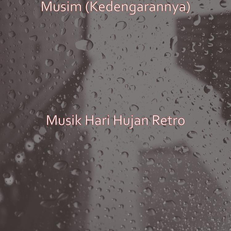 Musik Hari Hujan Retro's avatar image