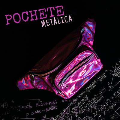 Pochete Metálica By Rô Rosa's cover