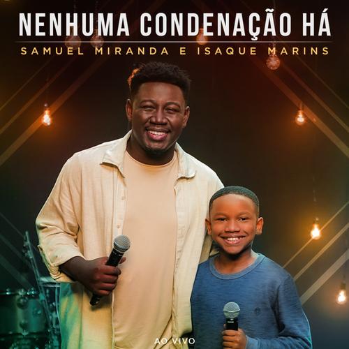 Nenhuma Condenação Há (Ao Vivo)'s cover