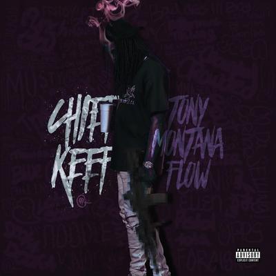 Tony Montana Flow By Chief Keef, Akachi's cover