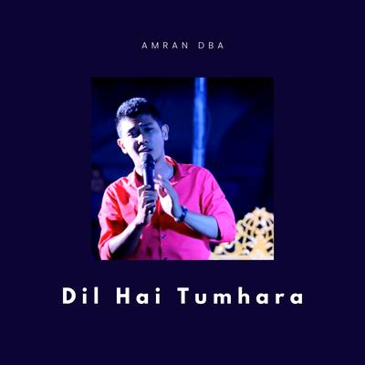 Dil Hai Tumhara's cover