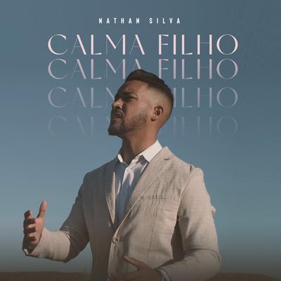 Calma Filho By Nathan Silva's cover