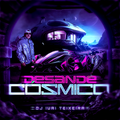 Desande Cósmico By Dj Iuri Teixeira's cover