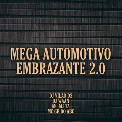 Mega Automotivo Embrazante 2.0 (feat. MC GB DO ABC) (feat. MC GB DO ABC)'s cover