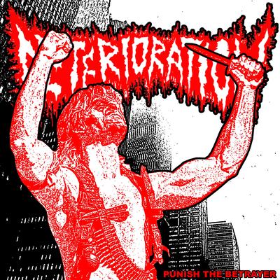 Punish the Betrayer By Deterioration's cover