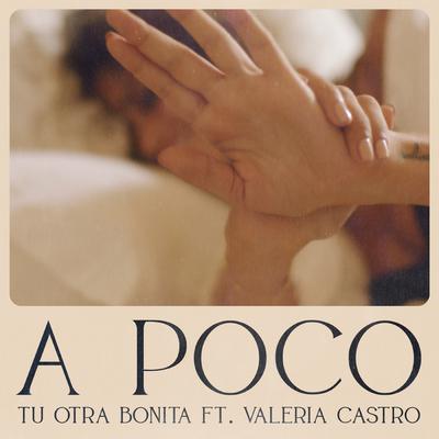 A poco (feat. Valeria Castro)'s cover