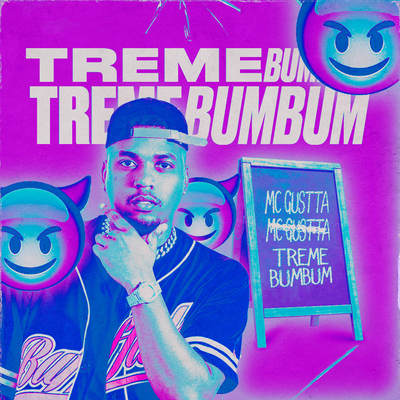 Treme Bumbum By MC Gustta's cover