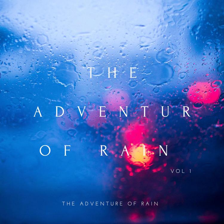 The Adventure Of Rain's avatar image