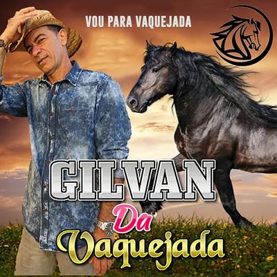 Gilvan Da Vaquejada's cover