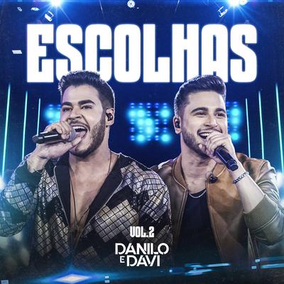 Ela É Demais (Ao Vivo) By Danilo e Davi's cover