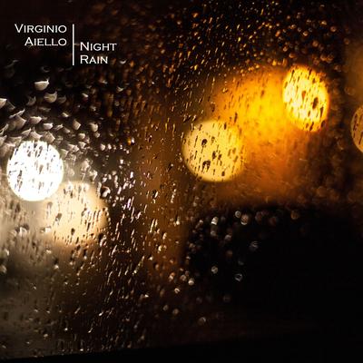 Night Rain By Virginio Aiello's cover