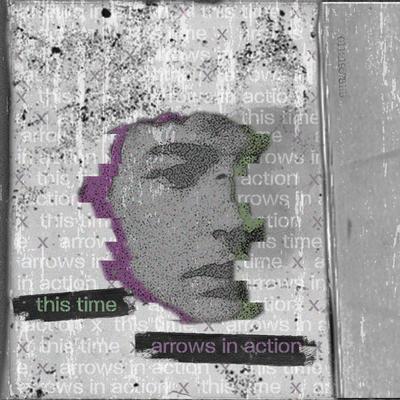 This Time By Arrows in Action's cover