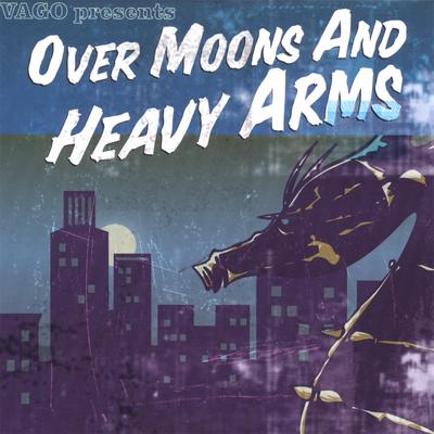 Over Moons and Heavy Arms's cover